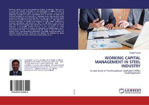 WORKING CAPITAL MANAGEMENT IN STEEL INDUSTRY: A case study of Visakhapatnam steel plant (RINL) Visakhapatnam