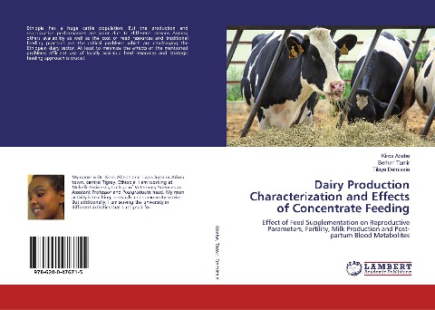 Dairy Production Characterization and Effects of Concentrate Feeding: Effect of Feed Supplementation on Reproductive Parameters, Fertility, Milk Production and Post-partum Blood Metabolites