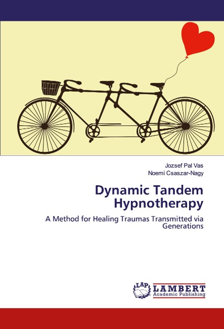 Dynamic Tandem Hypnotherapy: A Method for Healing Traumas Transmitted via Generations