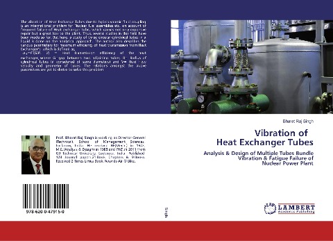Vibration of Heat Exchanger Tubes: Analysis & Design of Multiple Tubes BundleVibration & Fatigue Failure ofNuclear Power Plant