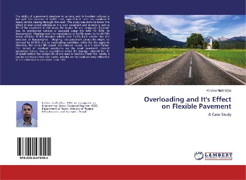 Overloading and Its Effect on Flexible Pavement: A Case Study