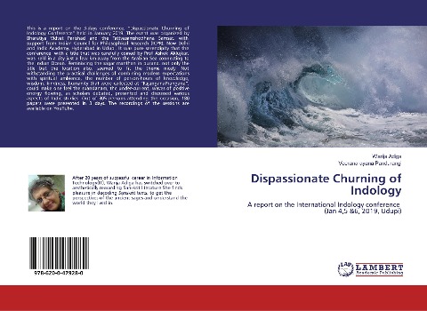 Dispassionate Churning of Indology: A report on the International Indology conference (Jan 4,5 &6, 2019, Udupi)