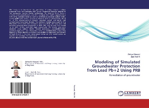 Modeling of Simulated Groundwater Protection from Lead Pb+2 Using PRB: Remediation of groundwater