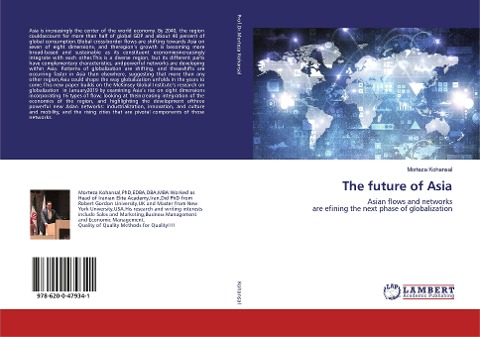 The future of Asia: Asian flows and networks are efining the next phase of globalization
