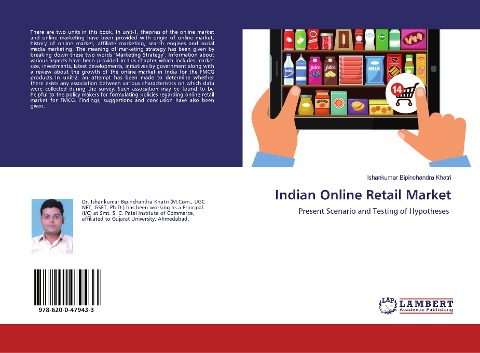 Indian Online Retail Market: Present Scenario and Testing of Hypotheses