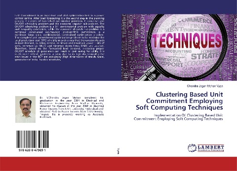 Clustering Based Unit Commitment Employing Soft Computing Techniques: Implementation Of Clustering Based Unit Commitment Employing Soft Computing Techniques