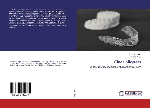 Clear aligners: A new approach to fixed orthodontic treatment