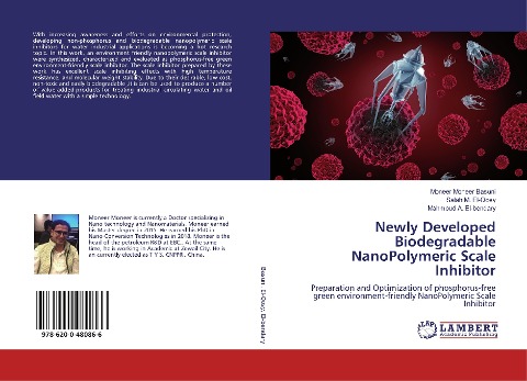 Newly Developed Biodegradable NanoPolymeric Scale Inhibitor: Preparation and Optimization of phosphorus-free green environment-friendly NanoPolymeric Scale Inhibitor