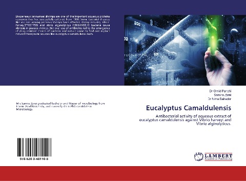Eucalyptus Camaldulensis: Antibacterial activity of aqueous extract of eucalyptus camaldulensis against Vibrio harveyi and Vibrio alginolyticus.