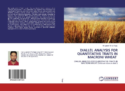 DIALLEL ANALYSIS FOR QUANTITATIVE TRAITS IN MACRONI WHEAT: DIALLEL ANALYSIS FOR QUANTITATIVE TRAITS IN MACRONI WHEAT (Triticum durum desf.)
