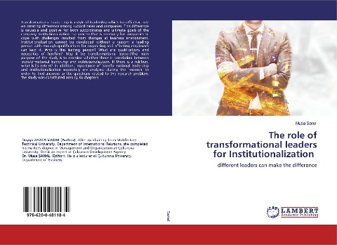 The role of transformational leadersfor Institutionalization: different leaders can make the difference