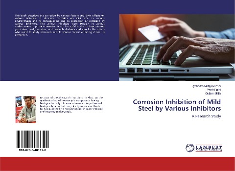 Corrosion Inhibition of Mild Steel by Various Inhibitors: A Research Study