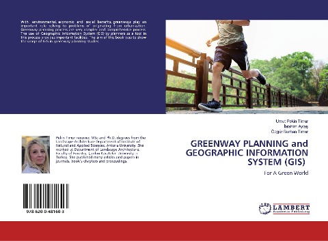 GREENWAY PLANNING and GEOGRAPHIC INFORMATION SYSTEM (GIS): For A Green World