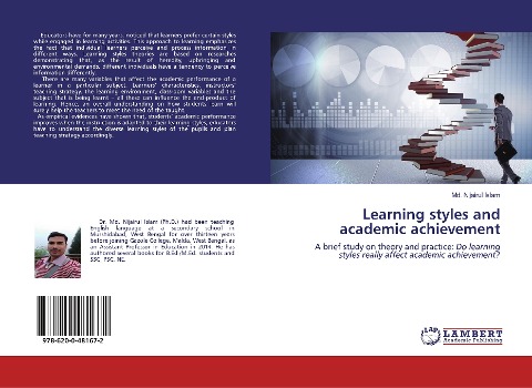 Learning styles and academic achievement: A brief study on theory and practice: Do learning styles really affect academic achievement?