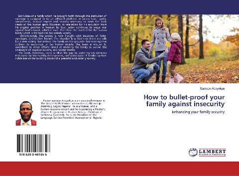 How to bullet-proof your family against insecurity: Enhancing your family security