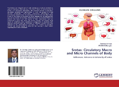 Srotas: Circulatory Macro and Micro Channels of Body: References, Relevance & Rationality of Srotas
