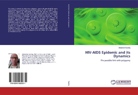 HIV-AIDS Epidemic and its Dynamics: The possible link with polygamy