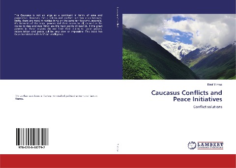 Caucasus Conflicts and Peace Initiatives: Conflict solutions