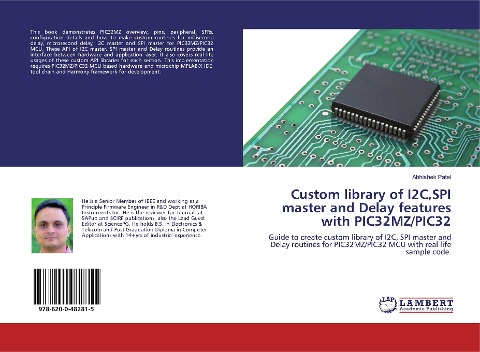 Custom library of I2C,SPI master and Delay features with PIC32MZ/PIC32: Guide to create custom library of I2C, SPI master and Delay routines for PIC32MZ/PIC32 MCU with real life sample code.