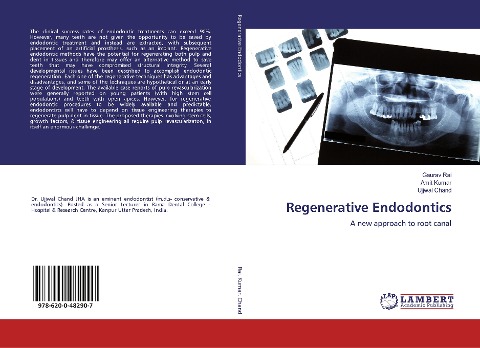 Regenerative Endodontics: A new approach to root canal