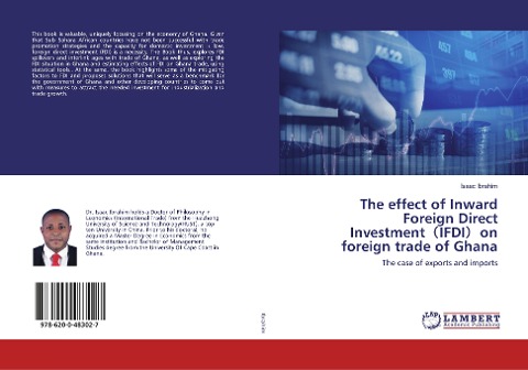 The effect of Inward Foreign Direct Investment¿IFDI¿on foreign trade of Ghana: The case of exports and imports