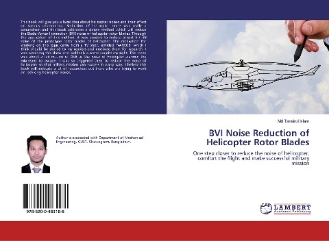 BVI Noise Reduction of Helicopter Rotor Blades: One step closer to reduce the noise of helicopter, comfort the flight and make successful military mission