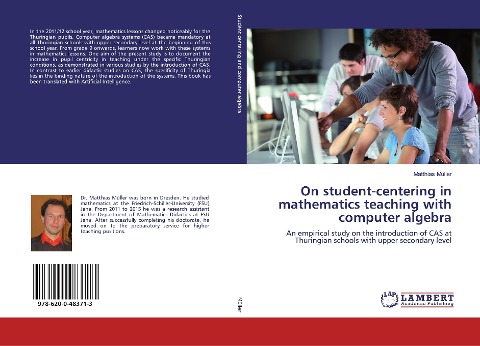 On student-centering in mathematics teaching with computer algebra: An empirical study on the introduction of CAS at Thuringian schools with upper secondary level