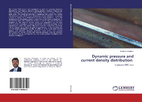 Dynamic pressure and current density distribution: in plasma MIG arcs