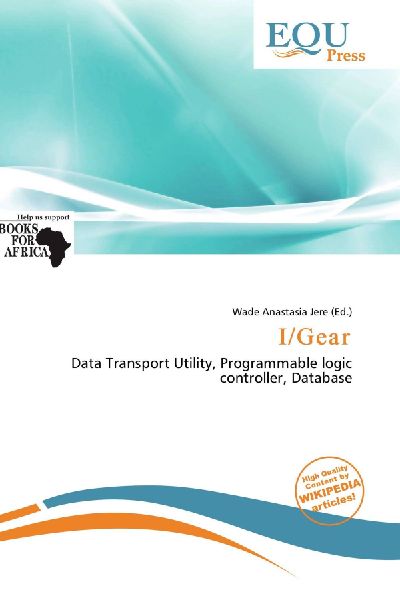 I/Gear: Data Transport Utility, Programmable logic controller, Database