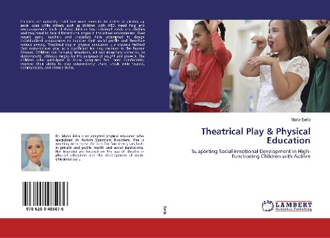 Theatrical Play & Physical Education: Supporting Social-Emotional Development in High-Functioning Children with Autism