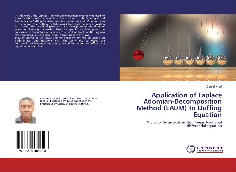 Application of Laplace Adomian-Decomposition Method (LADM) to Duffing Equation: The stability analysis of Non-linear Fractional differential equation
