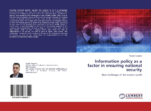Information policy as a factor in ensuring national security: New challenges of the modern world