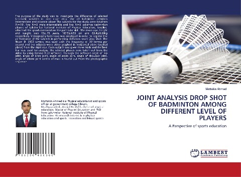 JOINT ANALYSIS DROP SHOT OF BADMINTON AMONG DIFFERENT LEVEL OF PLAYERS: A Perspective of sports education