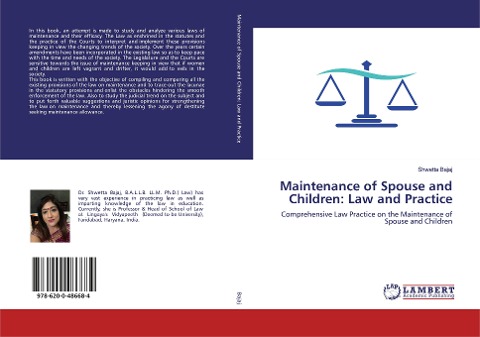 Maintenance of Spouse and Children: Law and Practice: Comprehensive Law Practice on the Maintenance of Spouse and Children