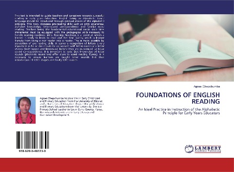 FOUNDATIONS OF ENGLISH READING: An Ideal Practice in Instruction of the Alphabetic Principle for Early Years Educators