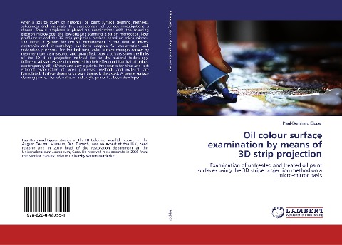 Oil colour surface examination by means of 3D strip projection: Examination of untreated and treated oil paint surfaces using the 3D stripe projection method on a micro-mirror basis