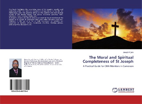 The Moral and Spiritual Completeness of St Joseph: A Practical Guide for CMA Members in Cameroon