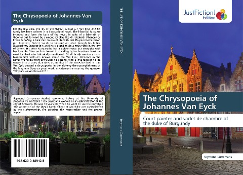 The Chrysopoeia of Johannes Van Eyck: Court painter and varlet de chambre of the duke of Burgundy