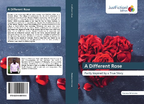 A Different Rose: Partly Inspired by a True Story