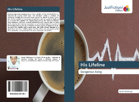 His Lifeline: Dangerous living