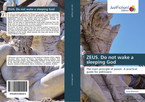 ZEUS. Do not wake a sleeping God: The main principle of power. A practical guide for politicians