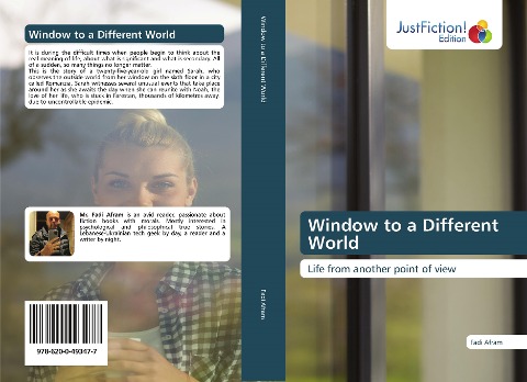 Window to a Different World: Life from another point of view