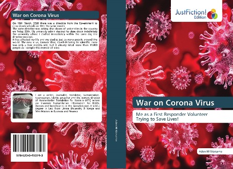 War on Corona Virus: Me as a First Responder Volunteer Trying to Save Lives!