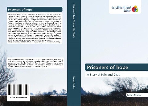 Prisoners of hope: A Story of Pain and Death