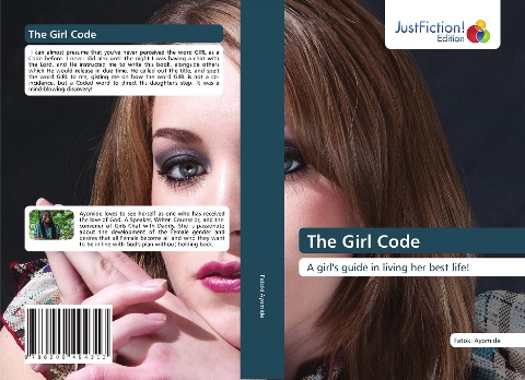 The Girl Code: A girls guide in living her best life!