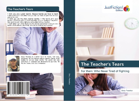 The Teachers Tears: For them: Who Never Tired of Fighting