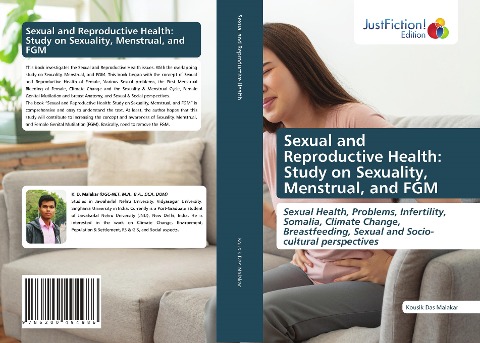 Sexual and Reproductive Health: Study on Sexuality, Menstrual, and FGM: Sexual Health, Problems, Infertility, Somalia, Climate Change, Breastfeeding, Sexual and Socio-cultural perspectives