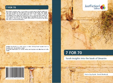 7 FOR 70: Torah Insights into the book of Devarim