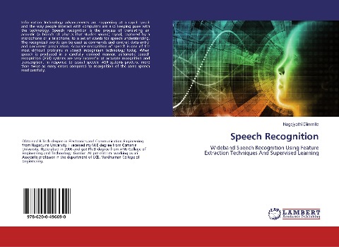 Speech Recognition: Wideband Speech Recognition Using Feature Extraction Techniques And Supervised Learning