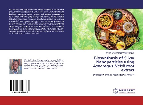 Biosynthesis of Silver Nanoparticles using Asparagus Nelsii root extract: Evaluation of their Antibacterial Activity